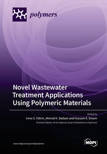 Novel Wastewater Treatment Applications Using Polymeric Materials Fahim Is