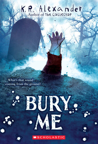 Bury Me K R Alexander