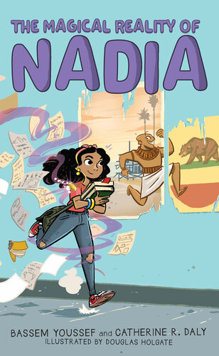 The Magical Reality Of Nadia The Magical Reality Of Nadia 1 Bassem Youssef Catherine R Daly