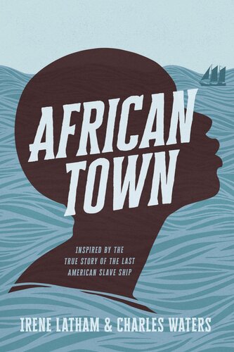 African Town Charles Waters Irene Latham