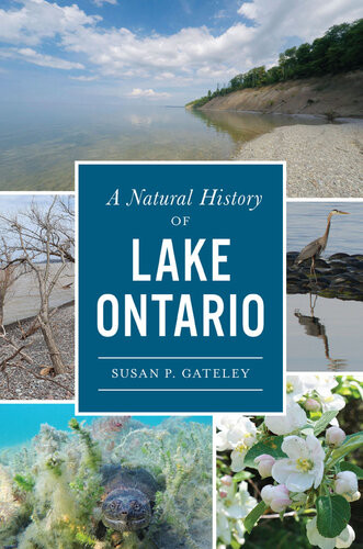 A Natural History Of Lake Ontario Susan P Gateley