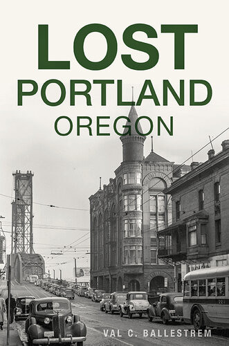 Lost Portland Oregon Val C Ballestrem