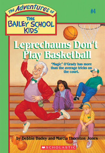 Leprechauns Dont Play Basketball Debbie Dadey Marcia Thornton Jones
