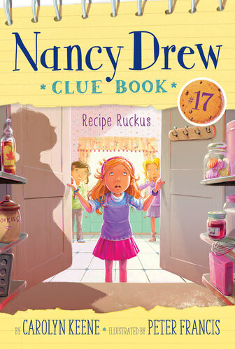 Recipe Ruckus Nancy Drew Club Book Series Book 17 Carolyn Keene