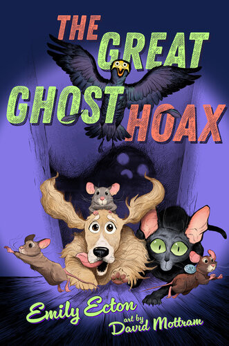 The Great Ghost Hoax Emily Ecton