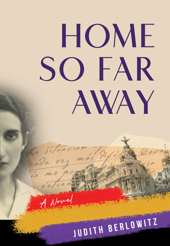 Home So Far Away Judith Berlowitz