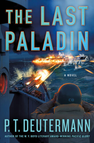 The Last Paladin P T Deutermann