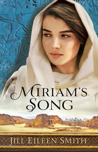 Miriams Song Jill Eileen Smith
