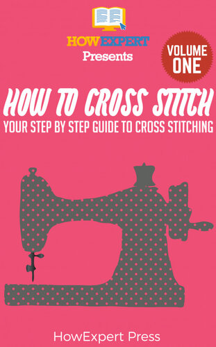 How To Cross Stitch Howexpert Press