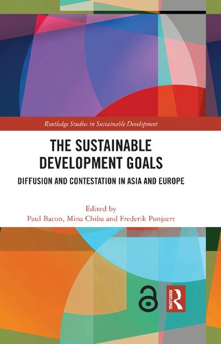 The Sustainable Development Goals Diffusion And Contestation In Asia And Europe Paul Bacon