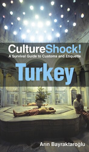 Cultureshock Turkey Arin Bayraktaroglu