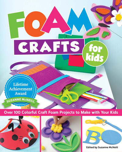 Foam Crafts For Kids Over 100 Colorful Craft Foam Projects To Make With Your Kids Suzanne Mcneill