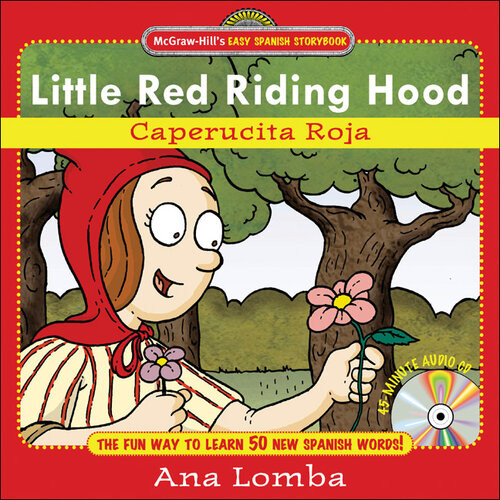 Easy Spanish Storybook La Caperucita 1st Edition Ana Lomba