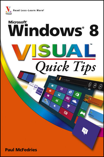 Windows 8 Visual Quick Tips Paul Mcfedries
