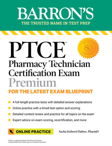 Ptce Pharmacy Technician Certification Exam Premium 4 Practice Tests Comprehensive Review Online Practice Sacha Koborsitadros