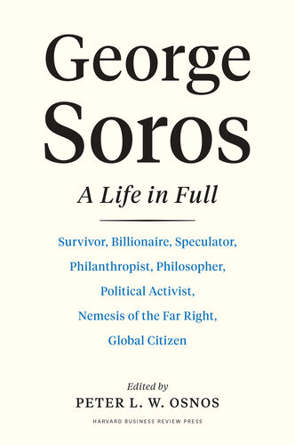 George Soros A Life In Full Peter L W Osnos