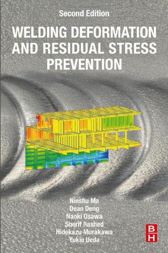 Welding Deformation And Residual Stress Prevention Ninshu Ma Dean Deng Naoki Osawa Sherif Rashed Hidekazu Murakawa Yukio Ueda