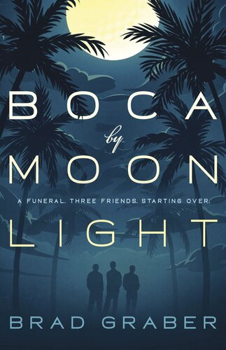 Boca By Moonlight Brad Graber