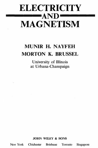 Electricity And Magnetism 1st Edition Dr Munir H Nayfeh Dr Morton K Brussel