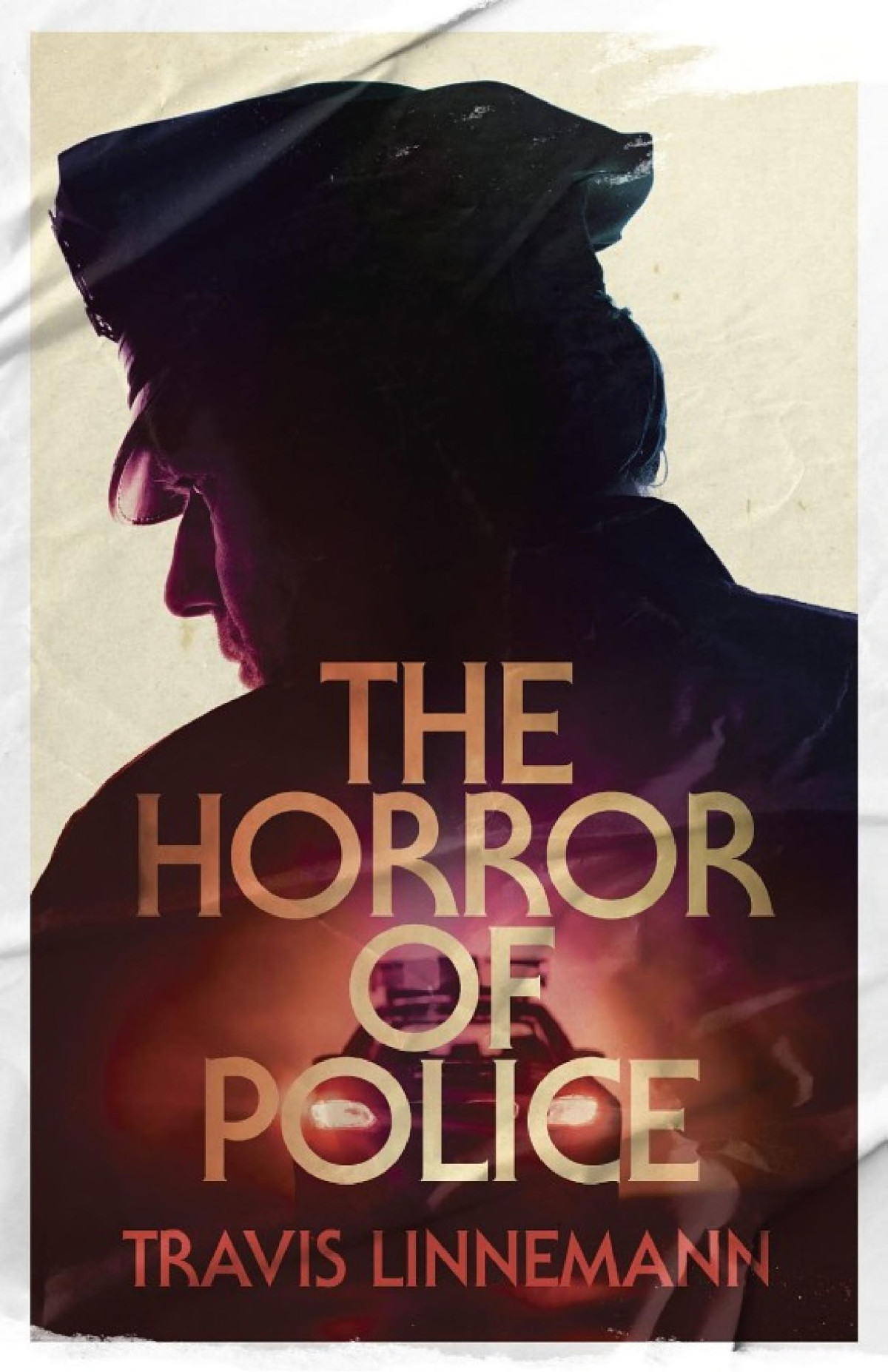 The Horror Of Police Travis Linnemann