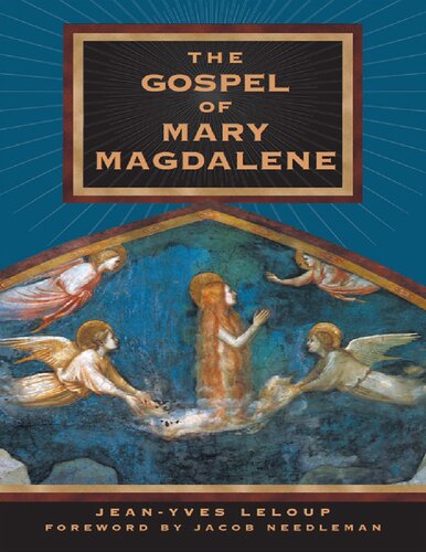 The Gospel Of Mary Magdalene 2014th Edition Jeanyves Leloup