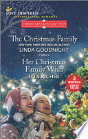 The Christmas Family And Her Christmas Family Wish Linda Goodnight