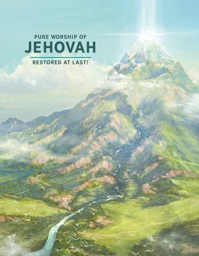Pure Worship Of Jehovah 2021th Edition Watchtower