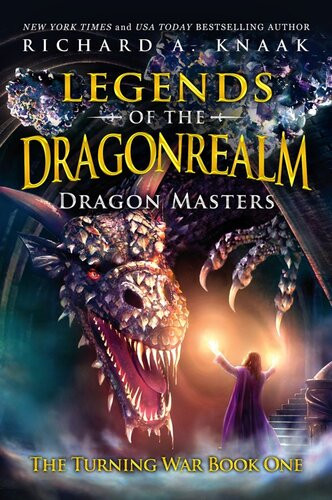Legends Of The Dragonrealm Dragon Masters Richard A Knaak
