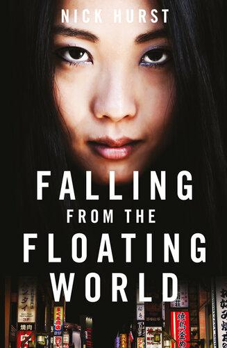 Falling From The Floating World Nick Hurst