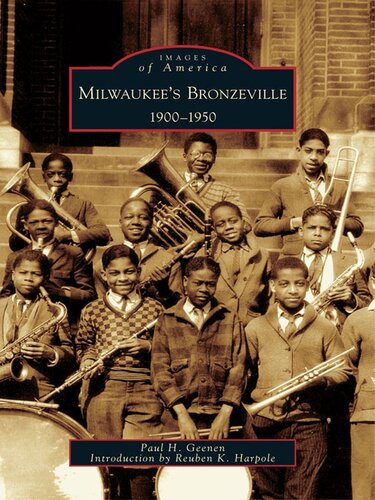Milwaukees Bronzeville 19001950 Paul H Geenen