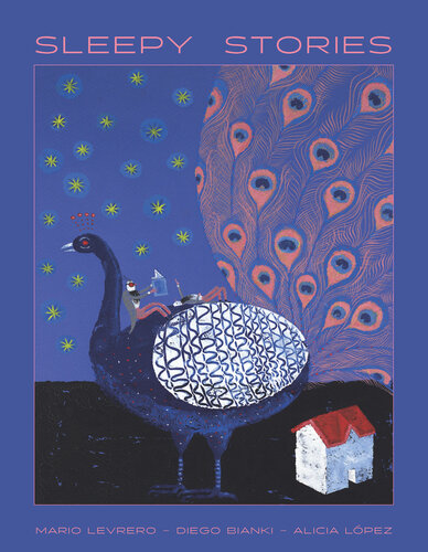 Sleepy Stories Mario Levrero Diego Bianki Alicia Lopez