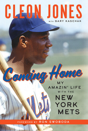 Coming Home My Amazin Life With The New York Mets Cleon Jones Gary Kaschak