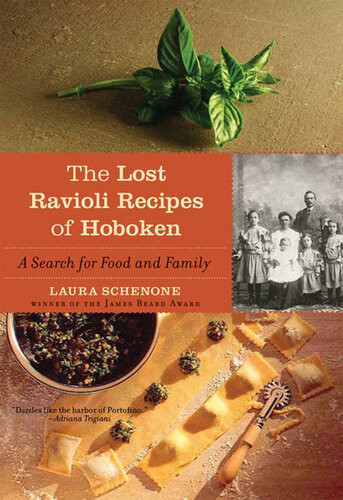 The Lost Ravioli Recipes Of Hoboken A Search For Food And Family Laura Schenone