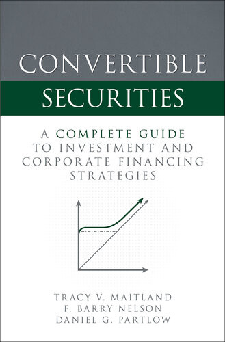 Convertible Securities 1st Edition Tracy V Maitland F Barry Nelson Daniel Partlow