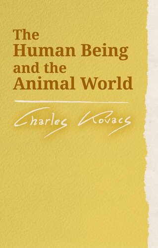 The Human Being And The Animal World Charles Kovacs