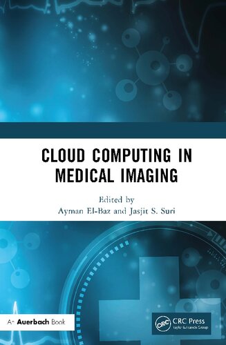 Cloud Computing In Medical Imaging Ayman Elbaz Jasjit S Suri
