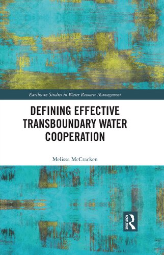 Defining Effective Transboundary Water Cooperation Melissa Mccracken