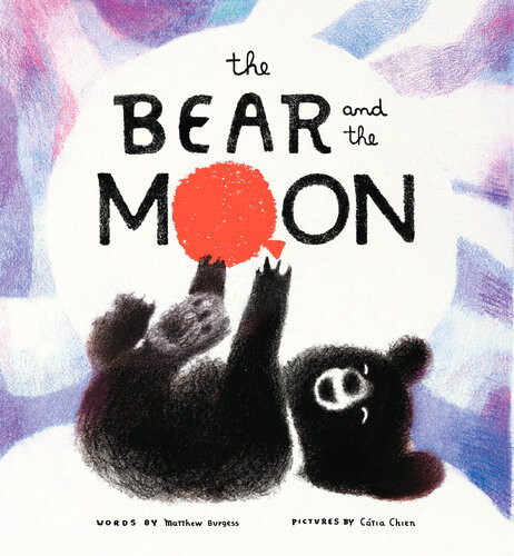 The Bear And The Moon Matthew Burgess