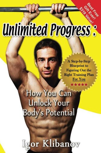 Unlimited Progress How You Can Unlock Your Bodys Potential Klibanov