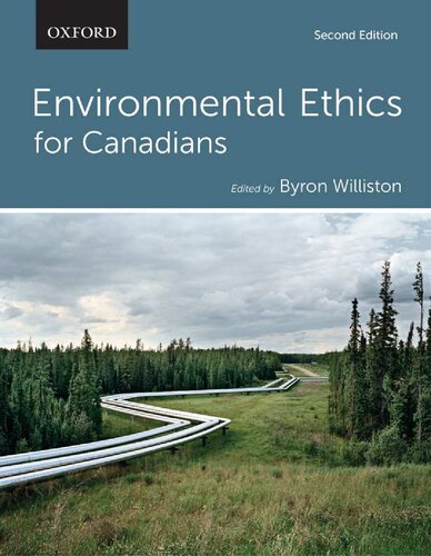 Environmental Ethics For Canadians 2nd Edition Byron Williston