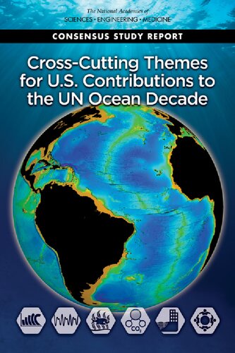 Crosscutting Themes For Us Contributions To The Un Ocean Decade And Medicine National Academies Of Sciences