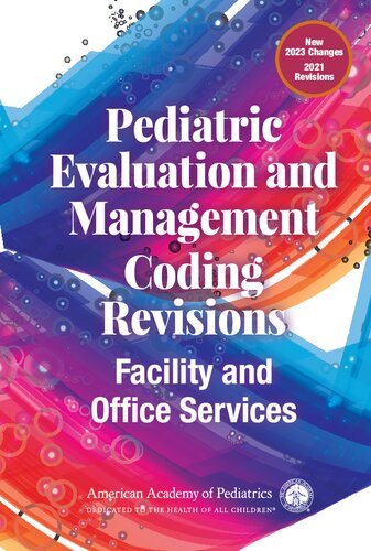 Pediatric Evaluation And Management Coding Revisions Facility And Office Services American Academy Of Pediatrics