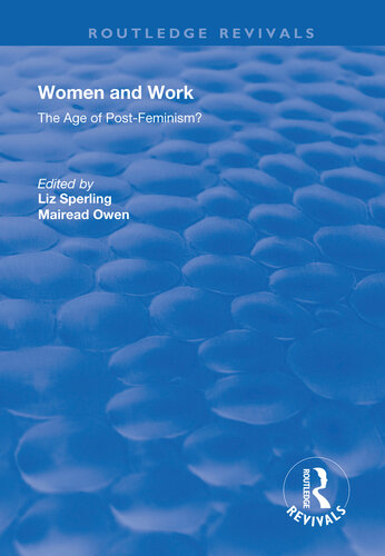 Women And Work The Age Of Postfeminism Liz Sperling Mairead Owen