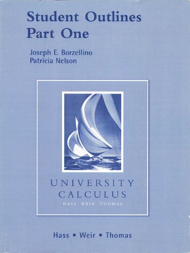Student Outlines Part One For University Calculus Joel R Hass