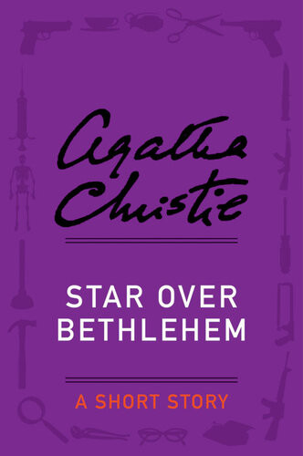 Star Over Bethlehem A Holiday Story Agatha Christie