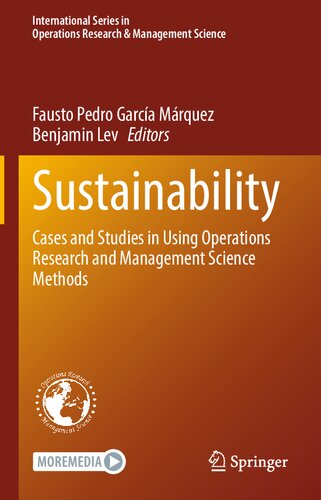 Sustainability Cases And Studies In Using Operations Research And Management Science Methods Fausto Pedro Garca Mrquez