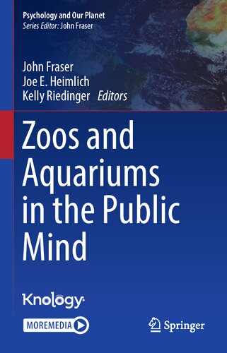 Zoos And Aquariums In The Public Mind John Fraser Joe E Heimlich