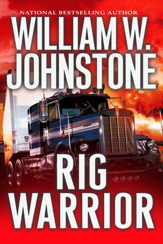 Rig Warrior William W Johnstone