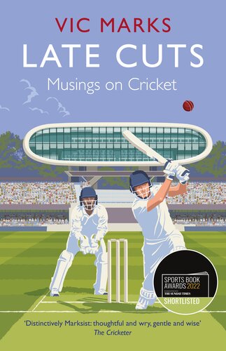 Late Cuts Musings On Cricket Vic Marks