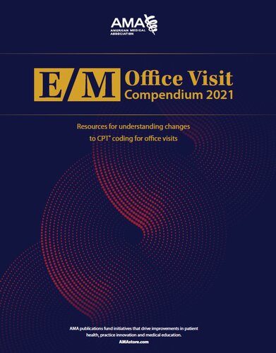 Em Office Visit Compendium 2021 American Medical Association